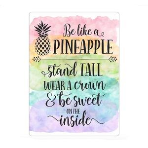 “Be Like a Pineapple..” 🍍 Magnet
